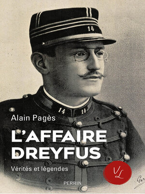 cover image of L'affaire Dreyfus, vérités et légendes